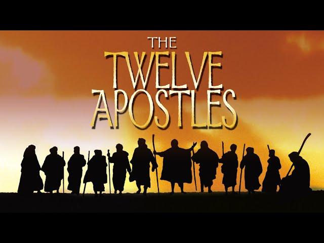 The Story of the Twelve Apostles | Full Movie | Joseph Steven | Dennis Dotson | Sam Gantous