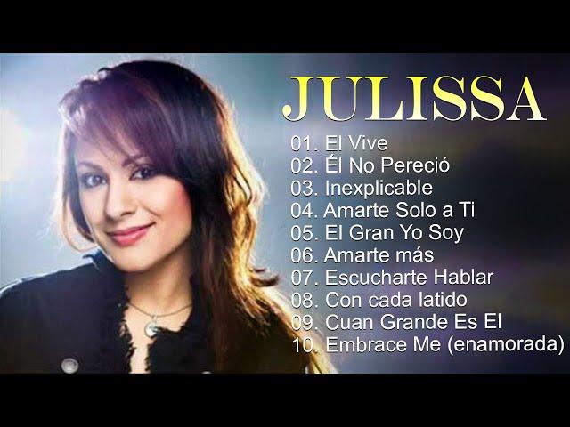 Julissa - 1 hora de las mejores canciones en adoración - La mejor música cristiana de Jussia