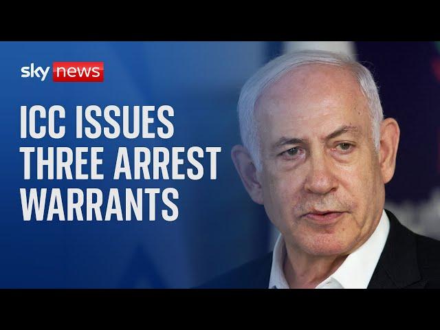 ICC issues arrest warrants for Netanyahu, Gallant and Hamas leader over alleged war crimes