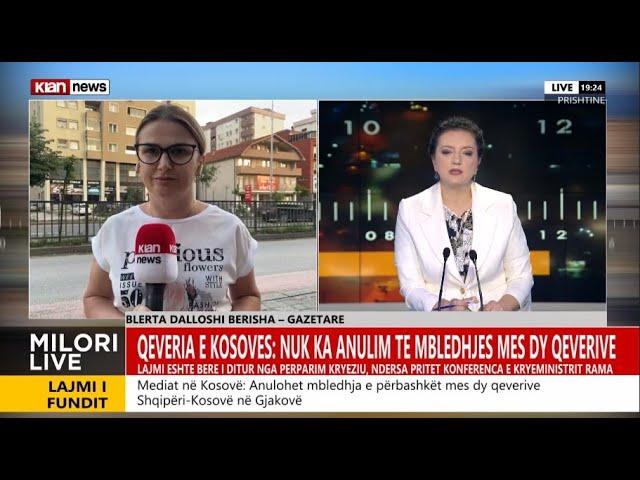 Klan News - Qeveria e Kosovës: Nuk ka anulim të mbledhjes mes dy qeverive, raporton gazetarja