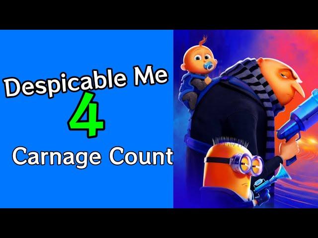 Despicable Me 4 (2024) Carnage Count