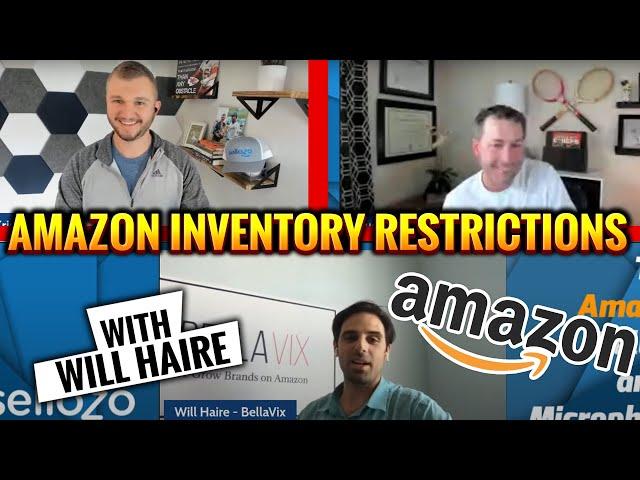 Amazon Inventory Restrictions - Catalog Management & Customer Service with Will Haire from Bellavix