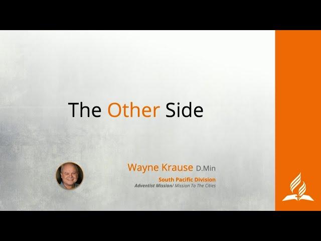 Pastor Wayne Krause - The Other Side