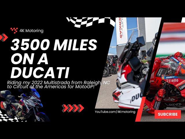 Riding my 2022 Ducati Multistrada V4 to MotoGP at Circuit of the Americas, 2024!