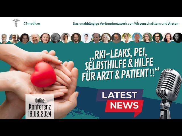 „RKI-Leaks, PEI, Selbsthilfe und Hilfe für Arzt und Patient“‼️ | CSmedicus | 16.08.2024