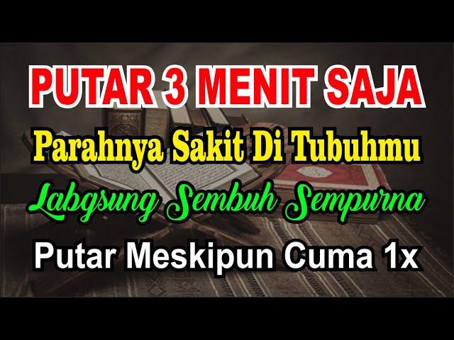 KUN FAYAKUN ! CUKUP PUTAR 1X AYAT INI INSYAALLAH P3NY4KIT LANGSUNG S3MBUH TOTAL