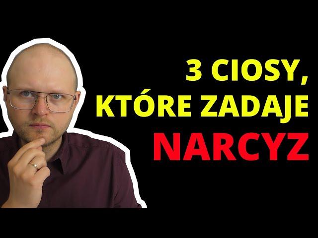 Nie pozwól by toksyk (Narcyz) zadał ci te 3 Bolesne Ciosy