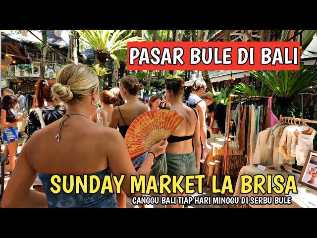 SUNDAY MARKET LA BRISA | CANGGU BALI