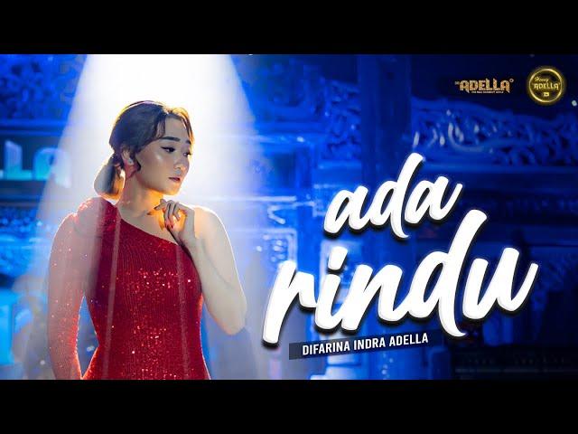 ADA RINDU - Difarina Indra Adella - OM ADELLA