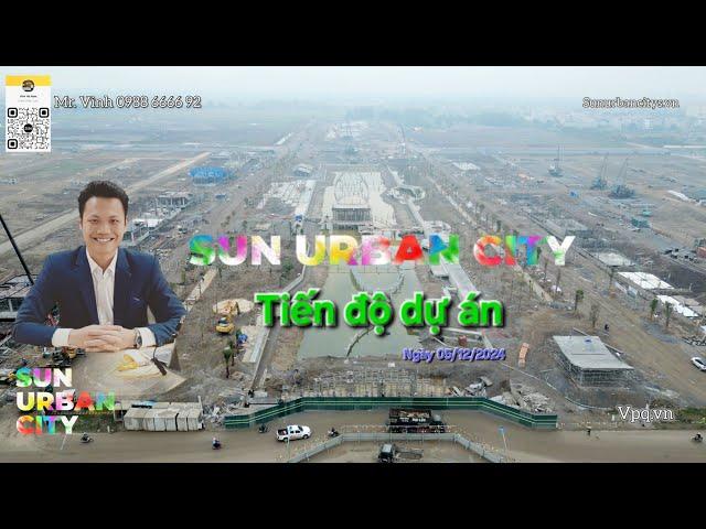 Sun Urban City Hà Nam | Tiến độ Mới Nhất 5/12/2024