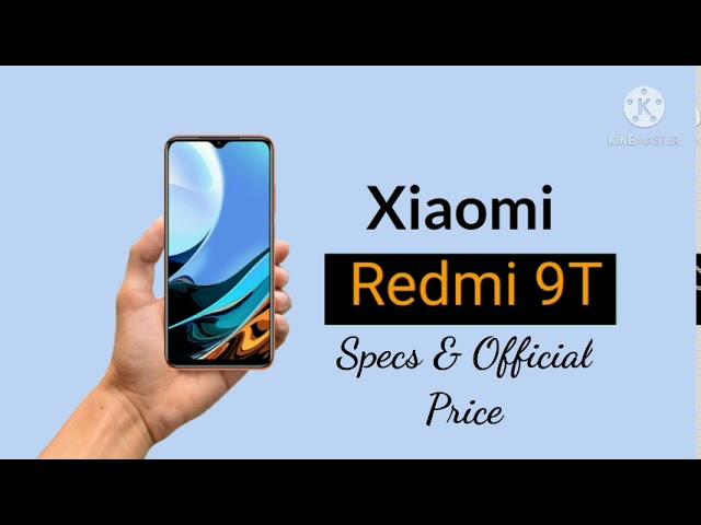 Xiaomi Redmi 9T  specs & official price | Lefthand Tv