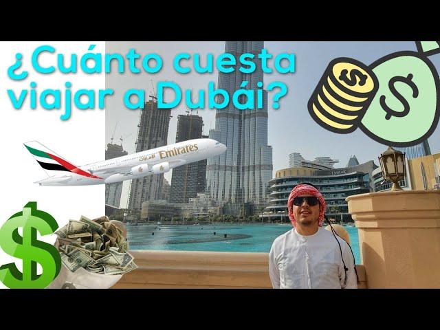 ¿CUÁNTO CUESTA VIAJAR A DUBÁI? NO ES NADA CARO 