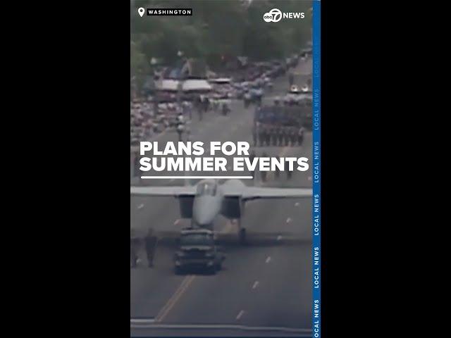 Major crowds, security and safety: DC releases plan for upcoming summer events