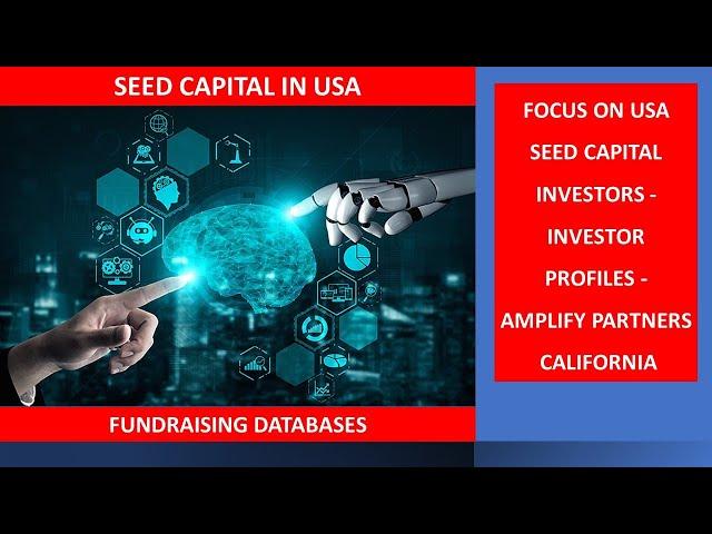 Focus on USA Seed Capital: Amplify Partners, California. Startup Fundraising Video Series:#35 of 570