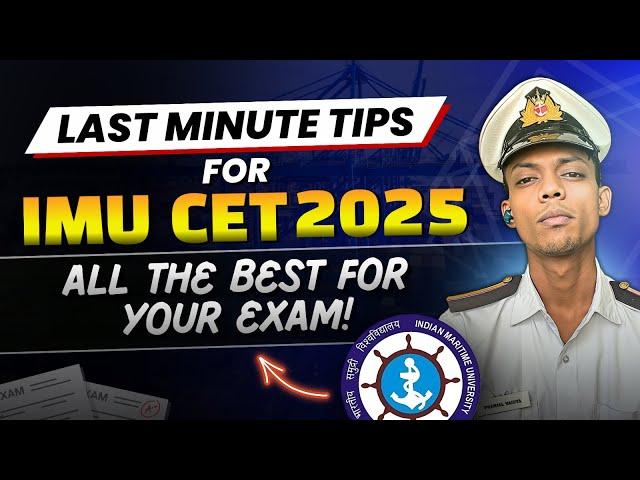 Last Minute Tips for IMU CET 2025  | All the best to all  aspirants #imucet #sailor