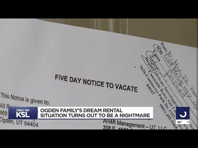 Ogden family's dream rental situation turns out to be a nightmare