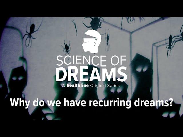 Science of Dreams: Why do we have Recurring Dreams?