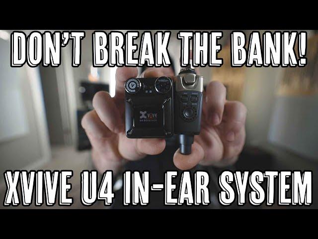 DON'T BREAK THE BANK! Xvive U4 In-Ear Monitor System!