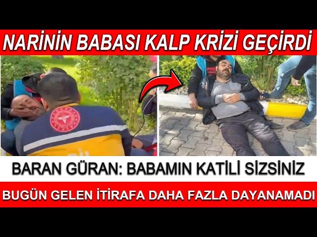 Narin'in Babası Arif Güran Kalp Krizi Geçirdi Hastaneye Kaldırılan Arif Güran Baran Güran'ı Ağlattı