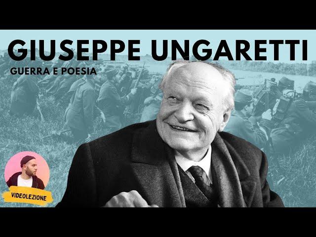 GIUSEPPE UNGARETTI - vita, opere e poetica