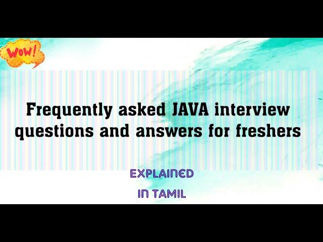 JAVA interview questions and answers in Tamil