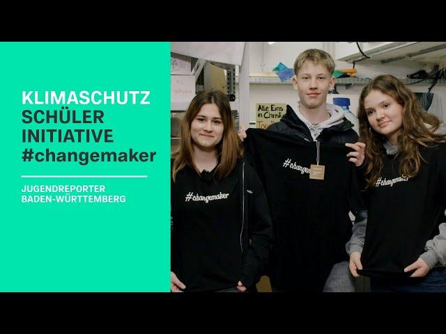 Jugendreporter Baden-Württemberg: Schüler aus Bad Friedrichshall werden Changemaker