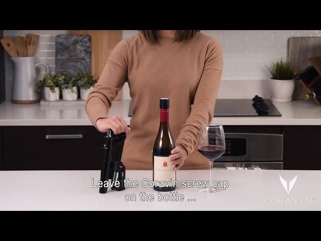 How to Use the Coravin Screw Cap