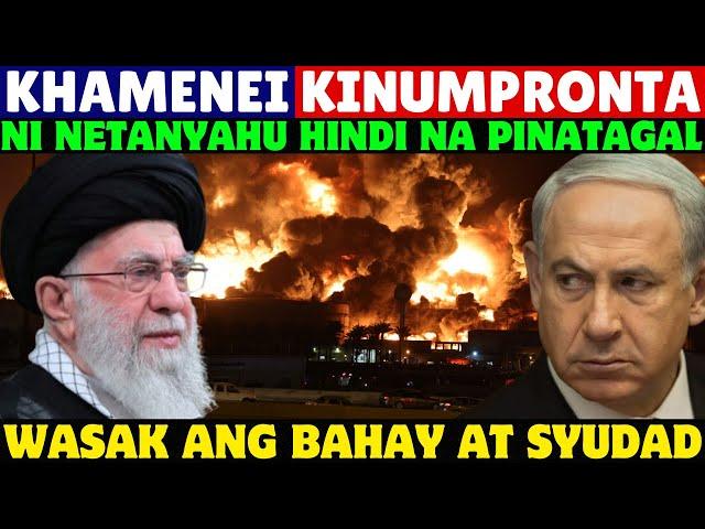 KHAMENEI KINUMPRONTA NA NI NETANYAHU, HINDI NA PINATAGAL, WINASAK ANG SYUDAD HEZBOLLAH FINISH NA