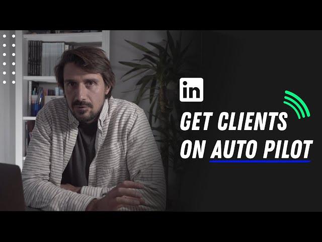 How To Use Linkedin To Get Clients 2021 (3 Steps)