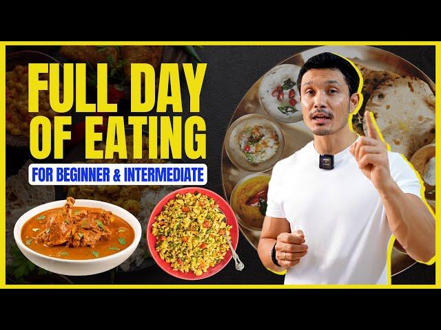 FULL DAY OF EATING for BEGINNERS & INTERMEDIATE | DIET PLAN by Jeet Selal |