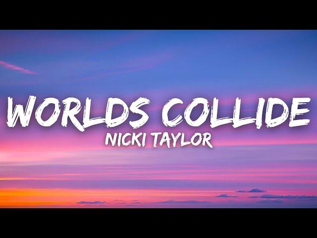 Nicki Taylor - Worlds Collide (League Of Legends Worlds 2015) (Lyrics)