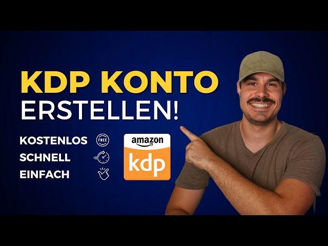 SO ERSTELLST DU EIN AMAZON KDP KONTO! Schnell, einfach und kostenlos!