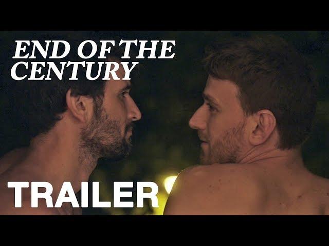 END OF THE CENTURY - Official UK Trailer - Peccadillo Pictures