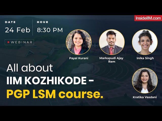 All About IIM Kozhikode PGP LSM Program