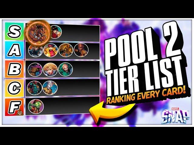 Pool 2 Tier List | Ranking EVERY Card From Best to Worst | Marvel Snap