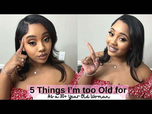 5 THINGS I AM TOO OLD FOR IN MY 30’S | GATHERING GEMS 2023