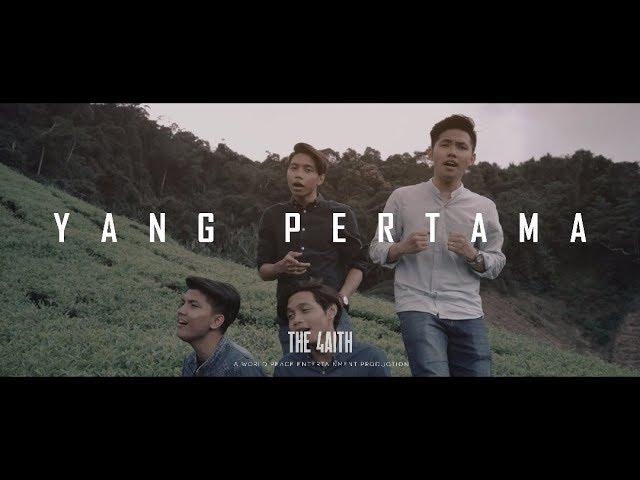 The Faith - Yang Pertama (Official Music Video)