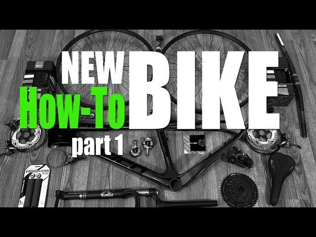 How-To Build a BIKE - Part 1 of 4 - Frame, Seatpost, BB, Headset Selection