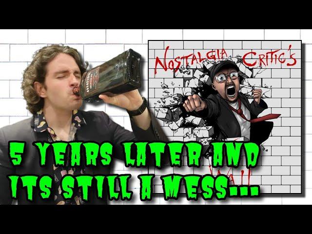 Reevaluating "Nostalgia Critic's The Wall", 5 Years Later