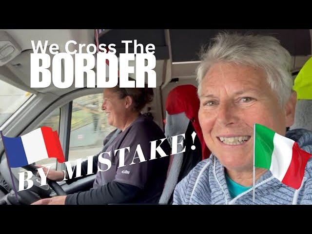 Accidentally Crossing The Border From FRANCE to ITALY! VAN LIFE EUROPE