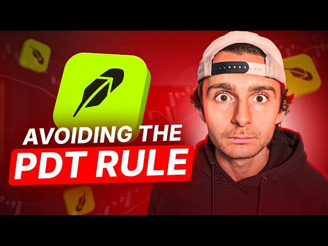 How To Avoid The PDT Rule On Robinhood (NEW + UPDATED)