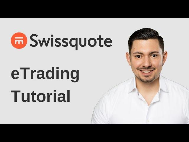 Swissquote Tutorial: eTrading Plattform erklärt 2022 | CercaMoney