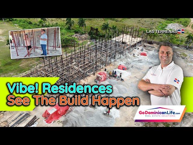VIBE LAS TERRENAS – Site Progress with Master Builder Insight | Real Estate Solutions