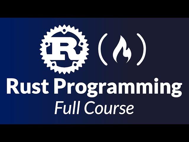 Rust Programming Course for Beginners - Tutorial