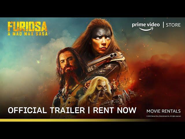 Furiosa: A Mad Max Saga - Official Trailer | Rent Now On Prime Video Store