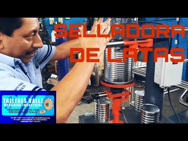 Selladora de latas - Talleres valle