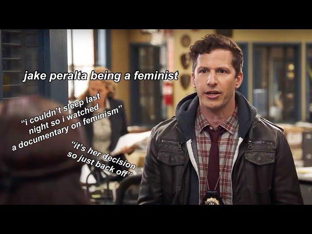 jake peralta being a feminist for three minutes | brooklyn nine nine