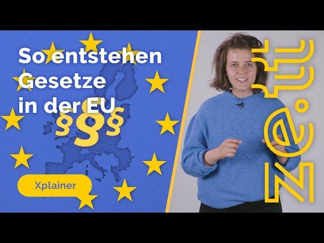 So entstehen Gesetze in der Europäischen Union