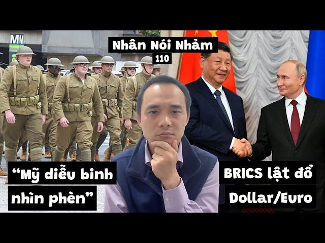 NNN110 Mỹ diễu binh không bằng Trung Quốc, Nga. Việt Nam thành đối tác của BRICS @bocphottaichinh