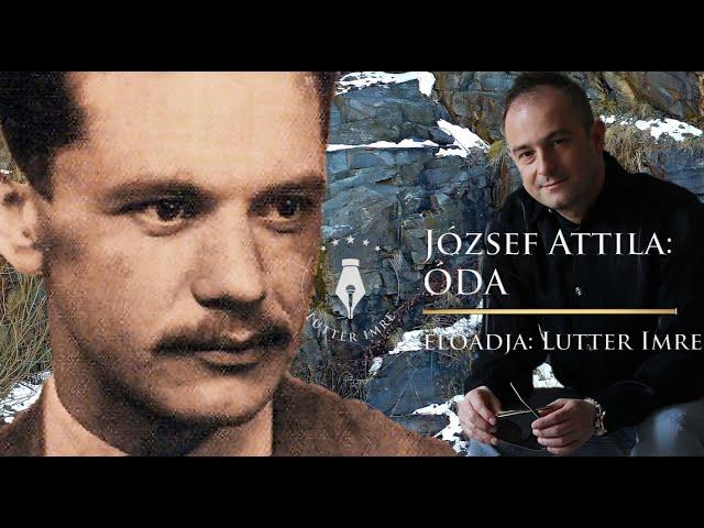 József Attila: Óda - Vers mindegy kinek / Lutter Imre versfilmje